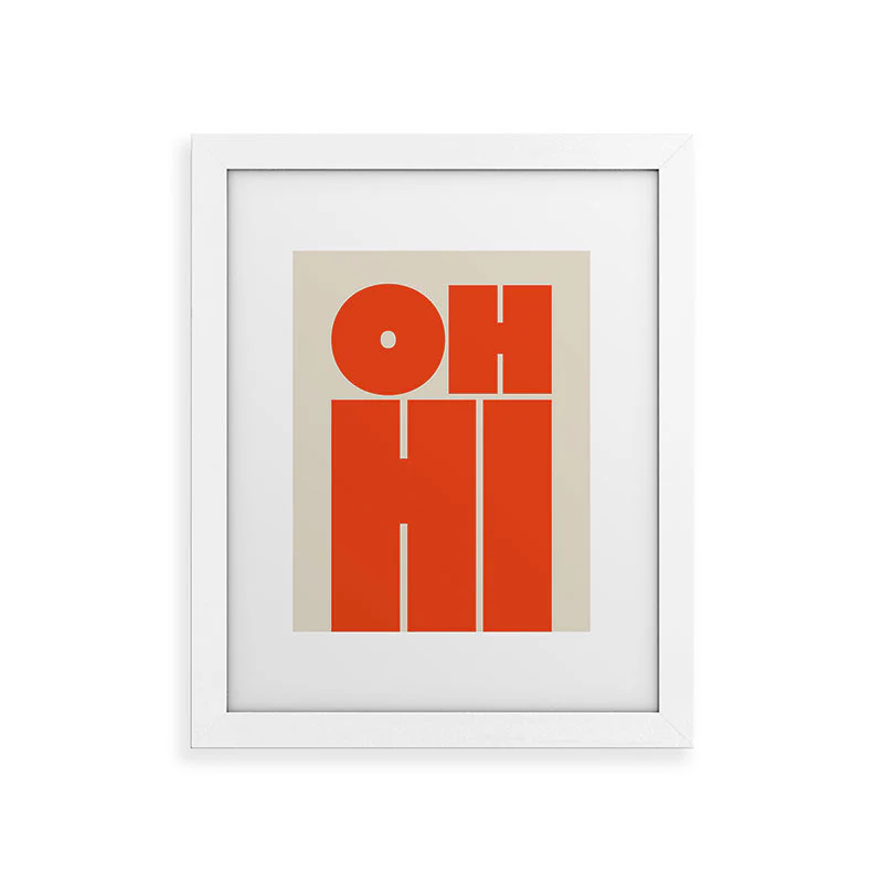Cuss Yeah Designs OH HI Framed Art Print - Image 23